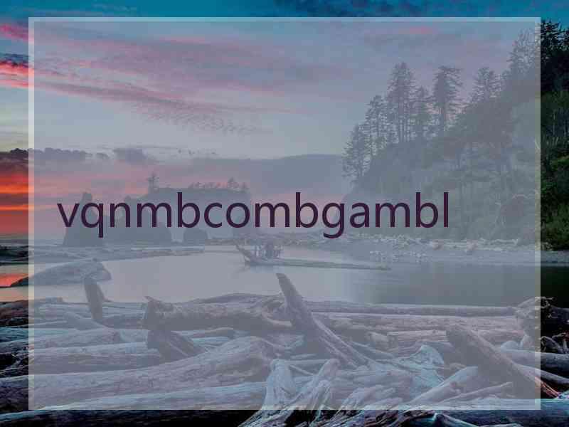 vqnmbcombgambl