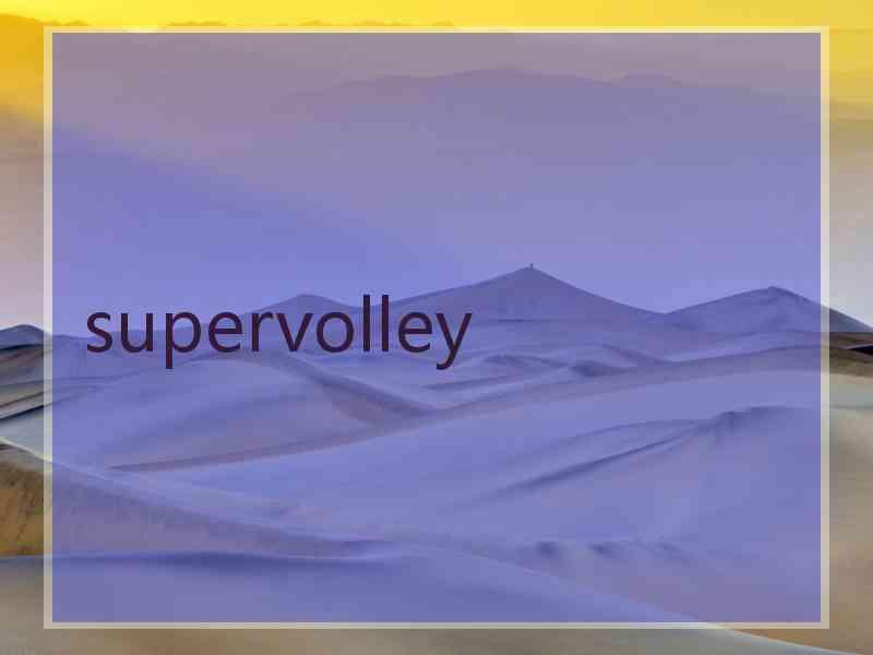 supervolley