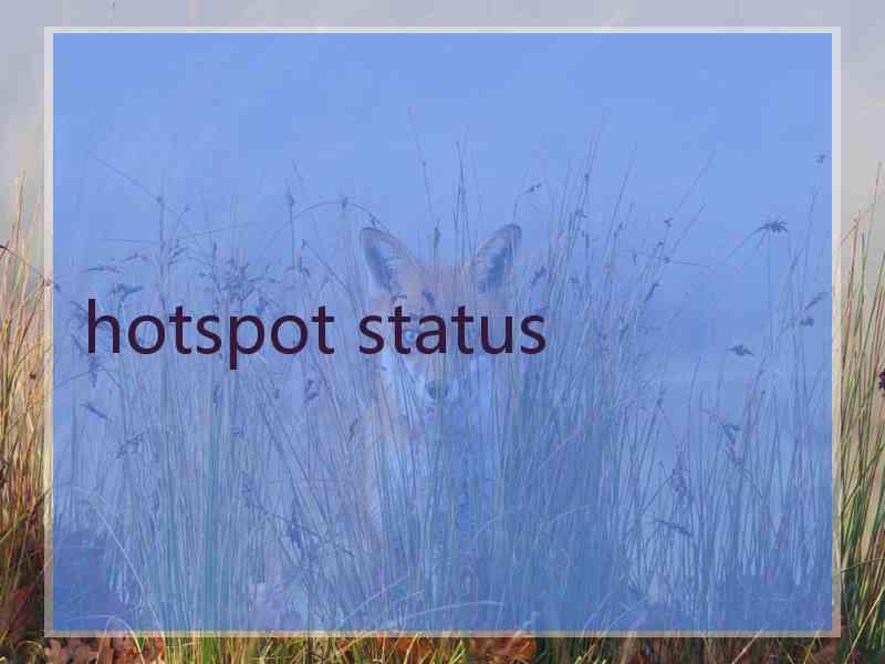 hotspot status