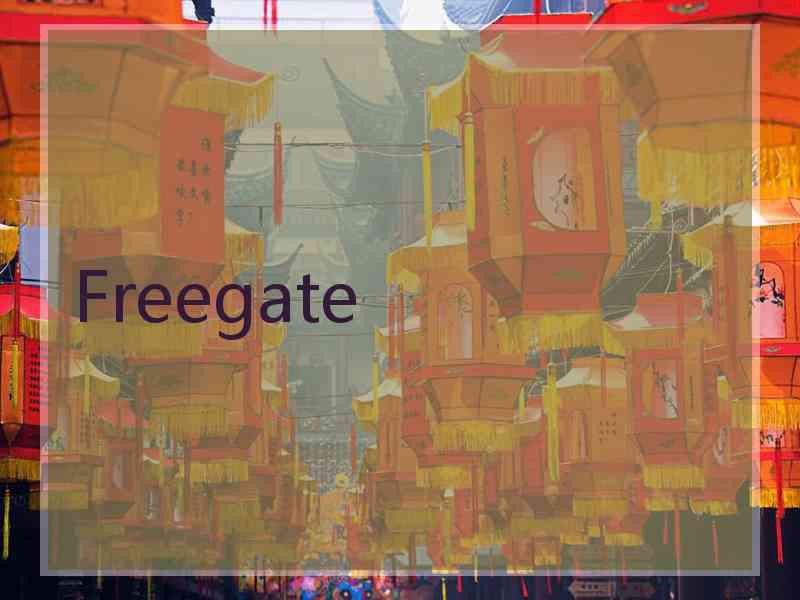 Freegate