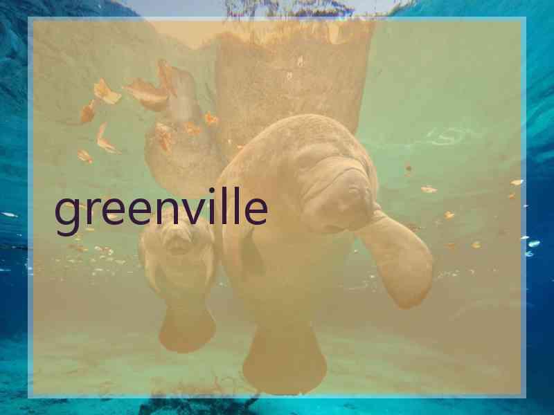 greenville