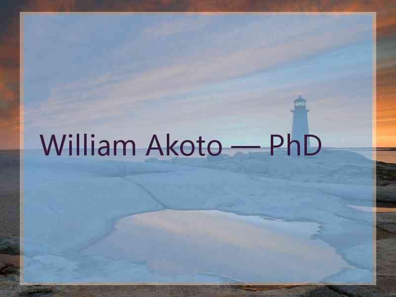 William Akoto — PhD