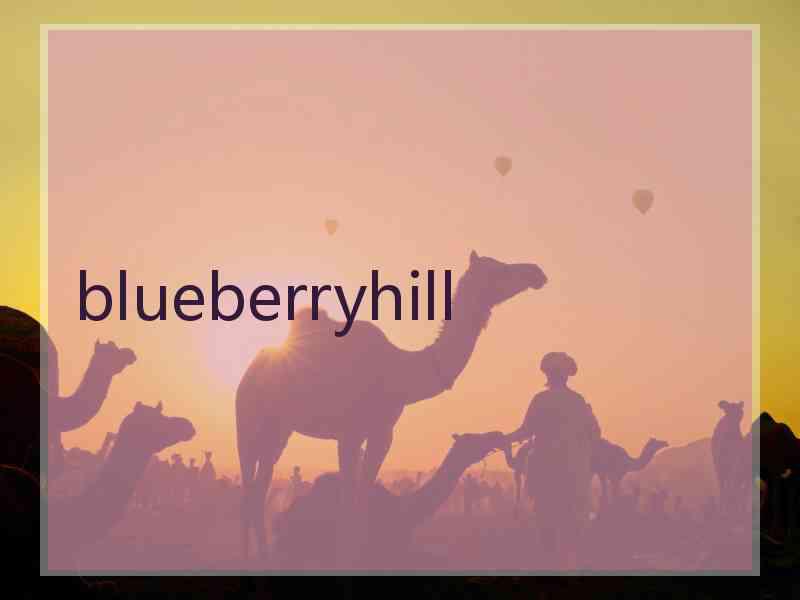 blueberryhill