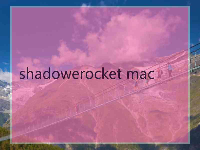 shadowerocket mac