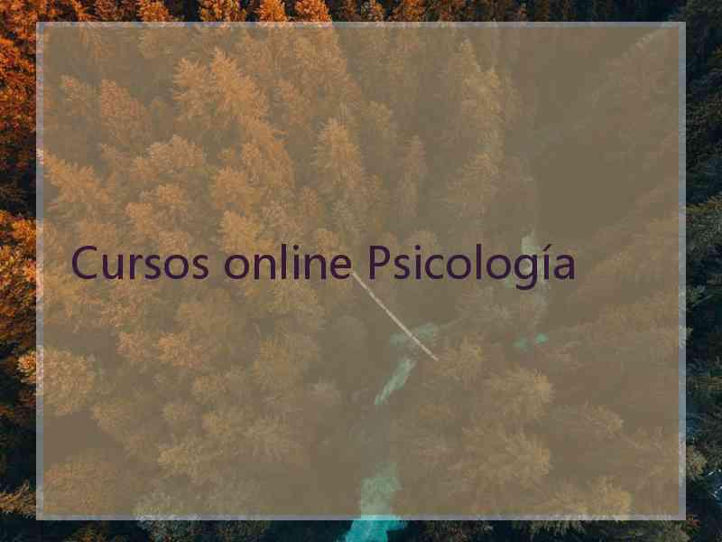 Cursos online Psicología