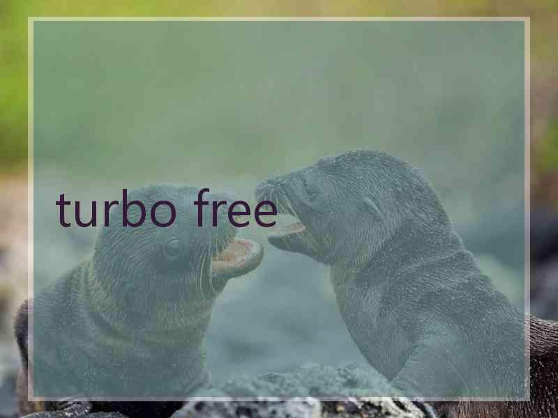 turbo free