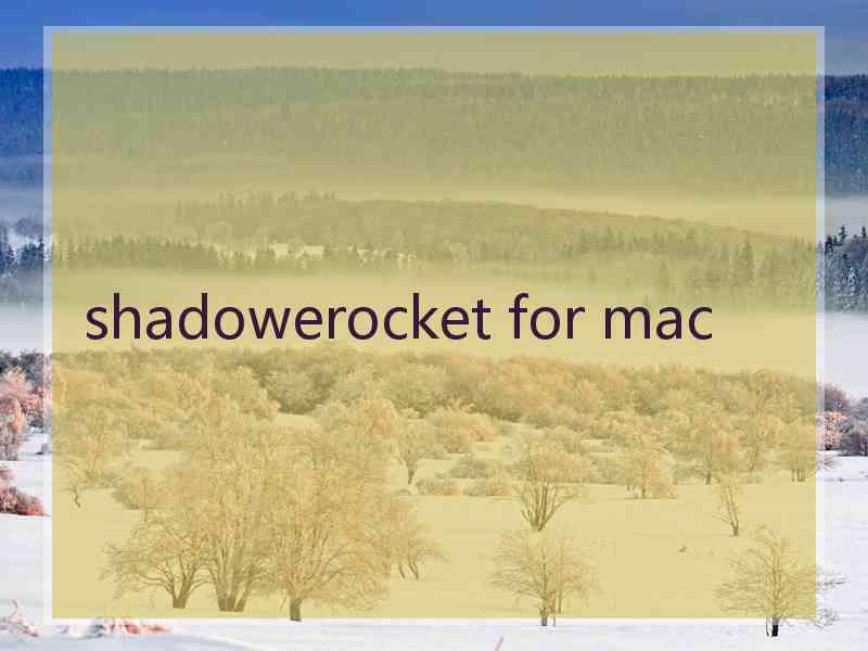 shadowerocket for mac