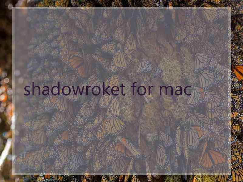 shadowroket for mac