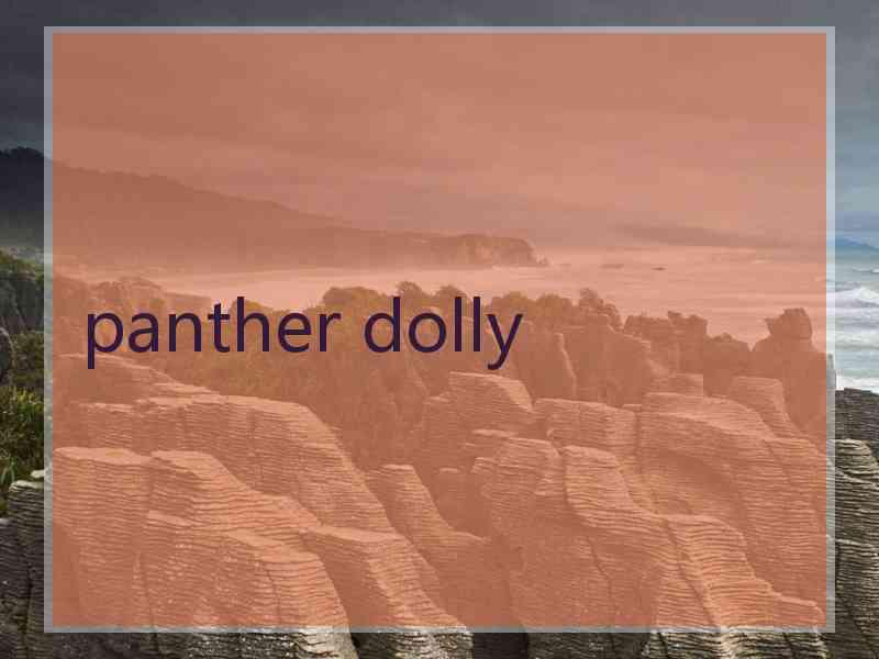 panther dolly